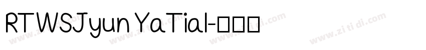 RTWSJyun YaTial字体转换